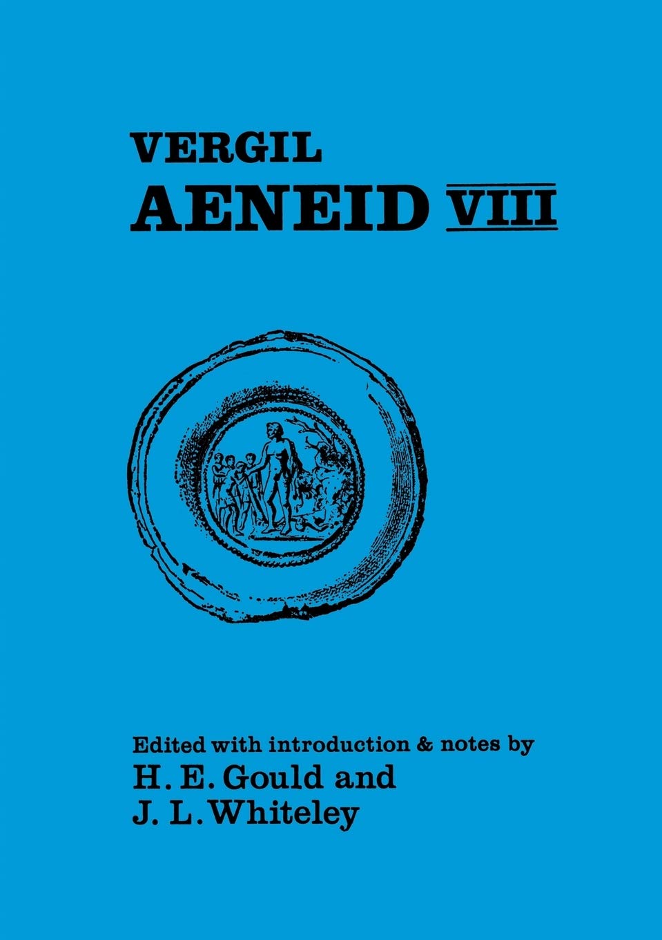 Virgil: Aeneid VIII: Bk. 8 (Latin Texts)