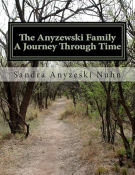 Paperback The Anyzewski Family: A Journey Through Time Book