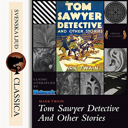 Cover art for Tom Sawyer Detective And Other Stories