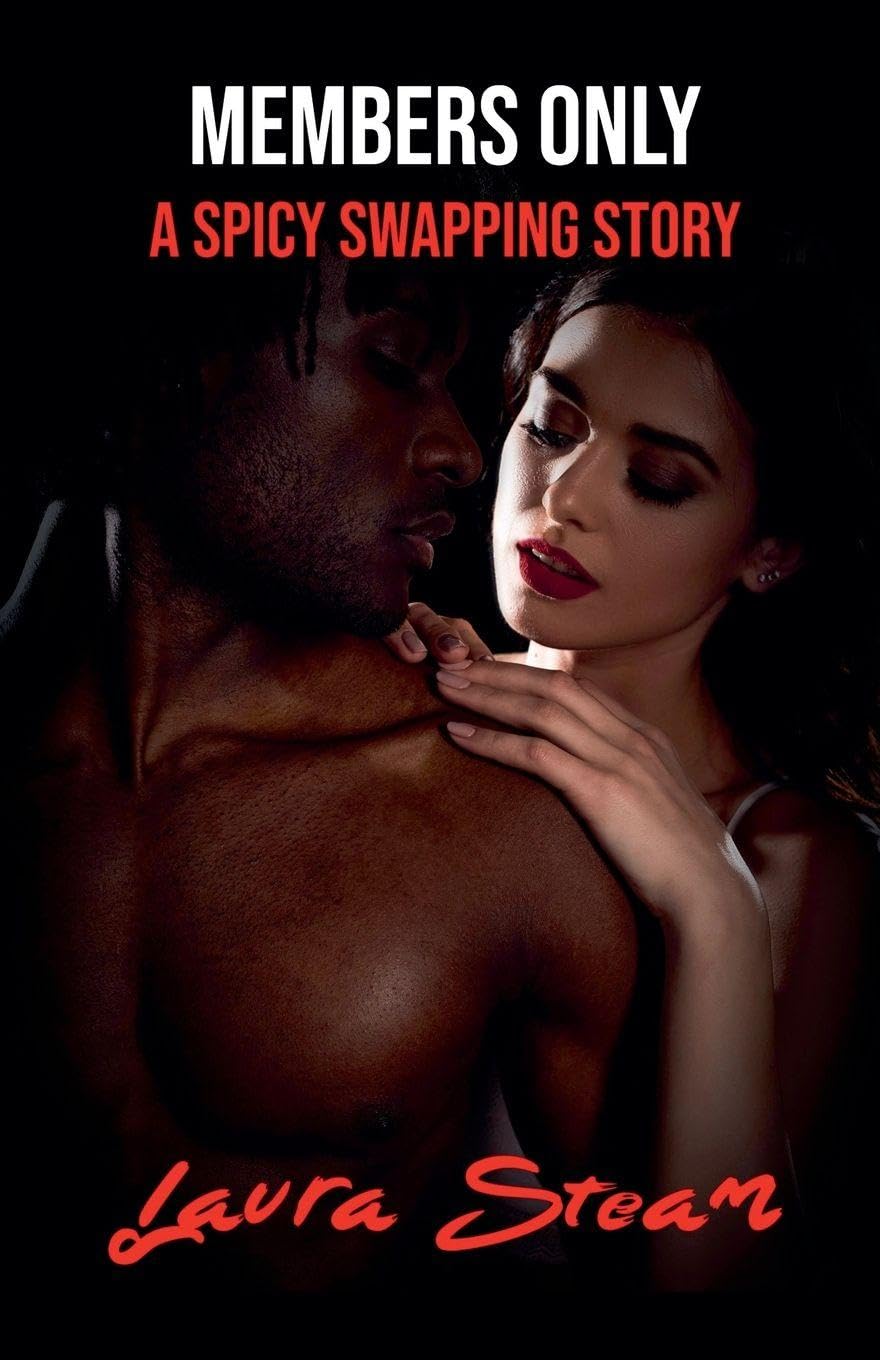 Members Only: A Spicy Swapping Story