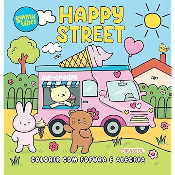 Capa do livro Sunny Vibes: Happy Street - Colorir com Fofura e Alegria