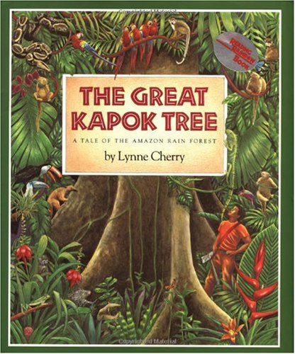 The Great Kapok Tree: A Tale of the Amazon Rain... B006OI1J48 Book Cover