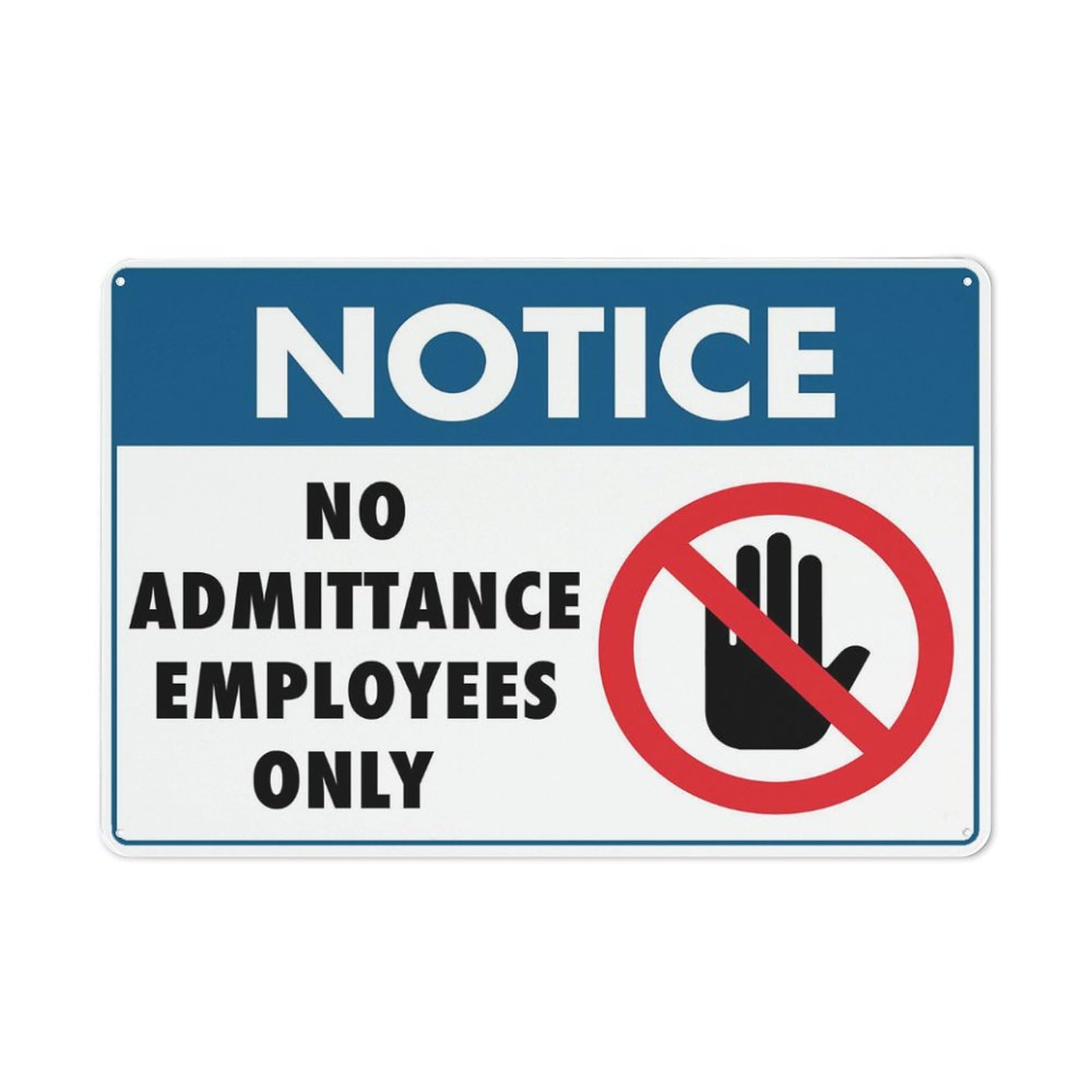 Notice No Admittance Employees Only Sign Outdoor, Uv Printed Rust Free Aluminum 12 X 8 In,Yard Sign For Home, Business, Driveway Alert