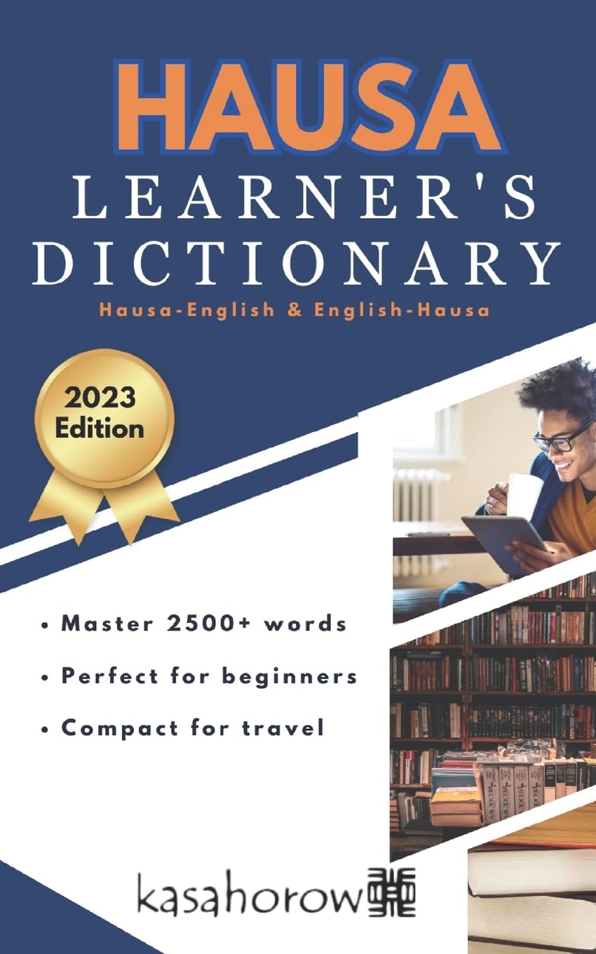 Hausa Learner's Dictionary HausaEnglish, EnglishHausa (Connect in