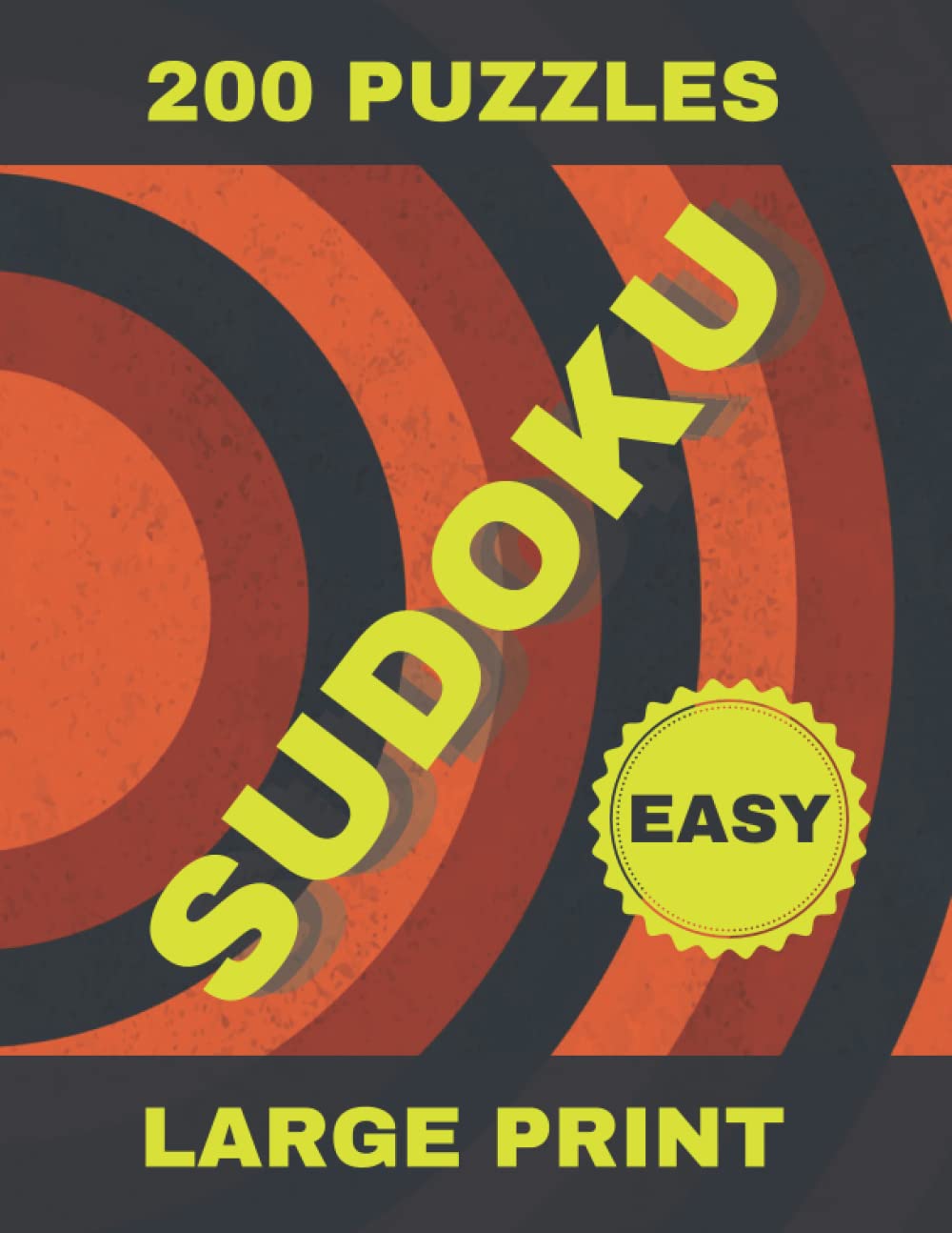 LARGE PRINT SUDOKU 200 EASY PUZZLES: Perfect For Beginner, Suitable For Children, Teenagers, Adults, Seniors