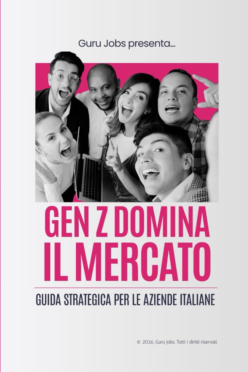 Gen Z domina il mercato: Guida Strategica per le aziende italiane