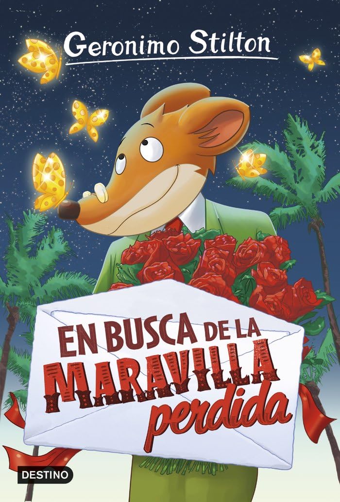 En busca de la maravilla perdida: Geronimo Stilton 2