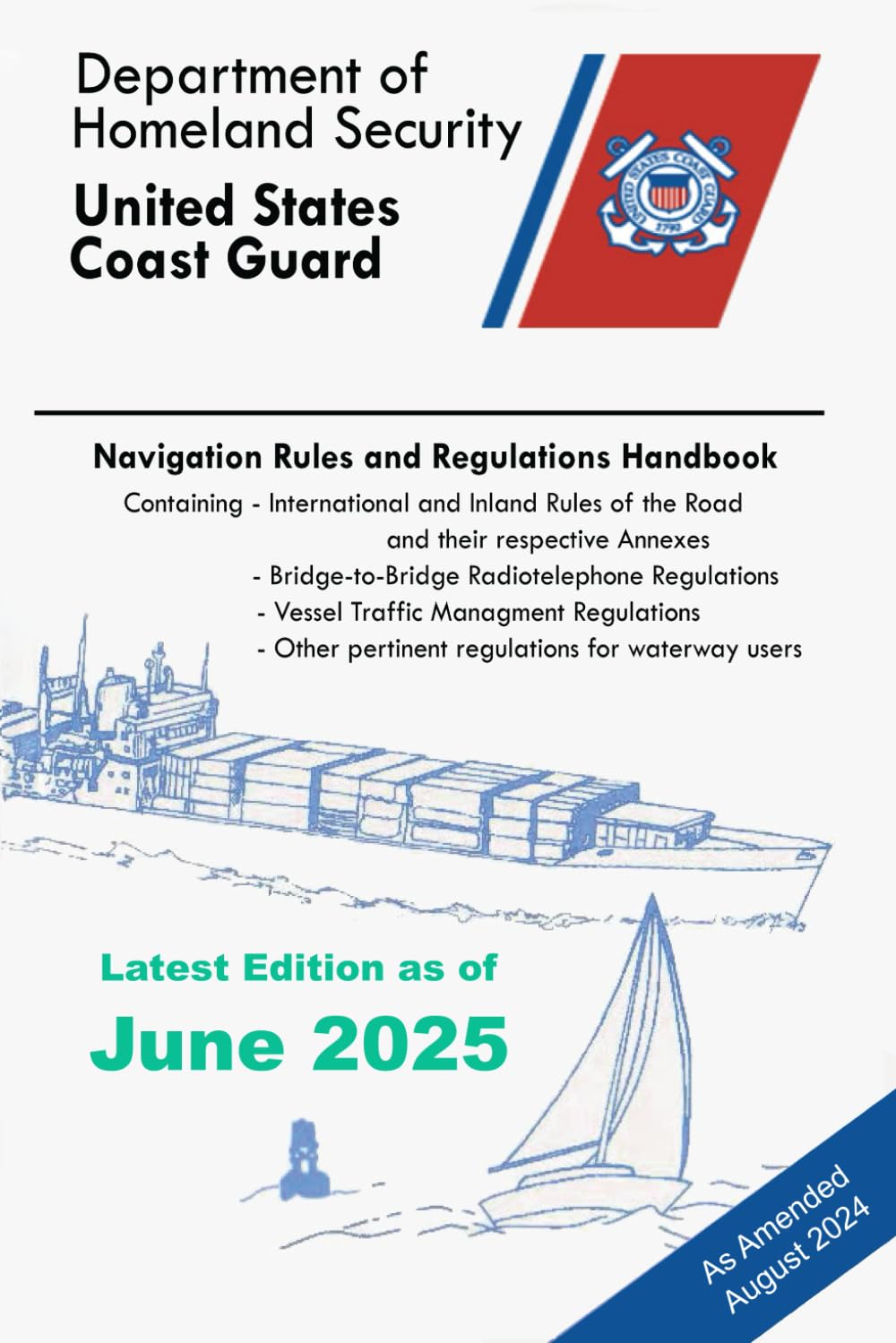 Navigation Rules And Regulations Handbook (Color Print): Containing - International & Inland Rules