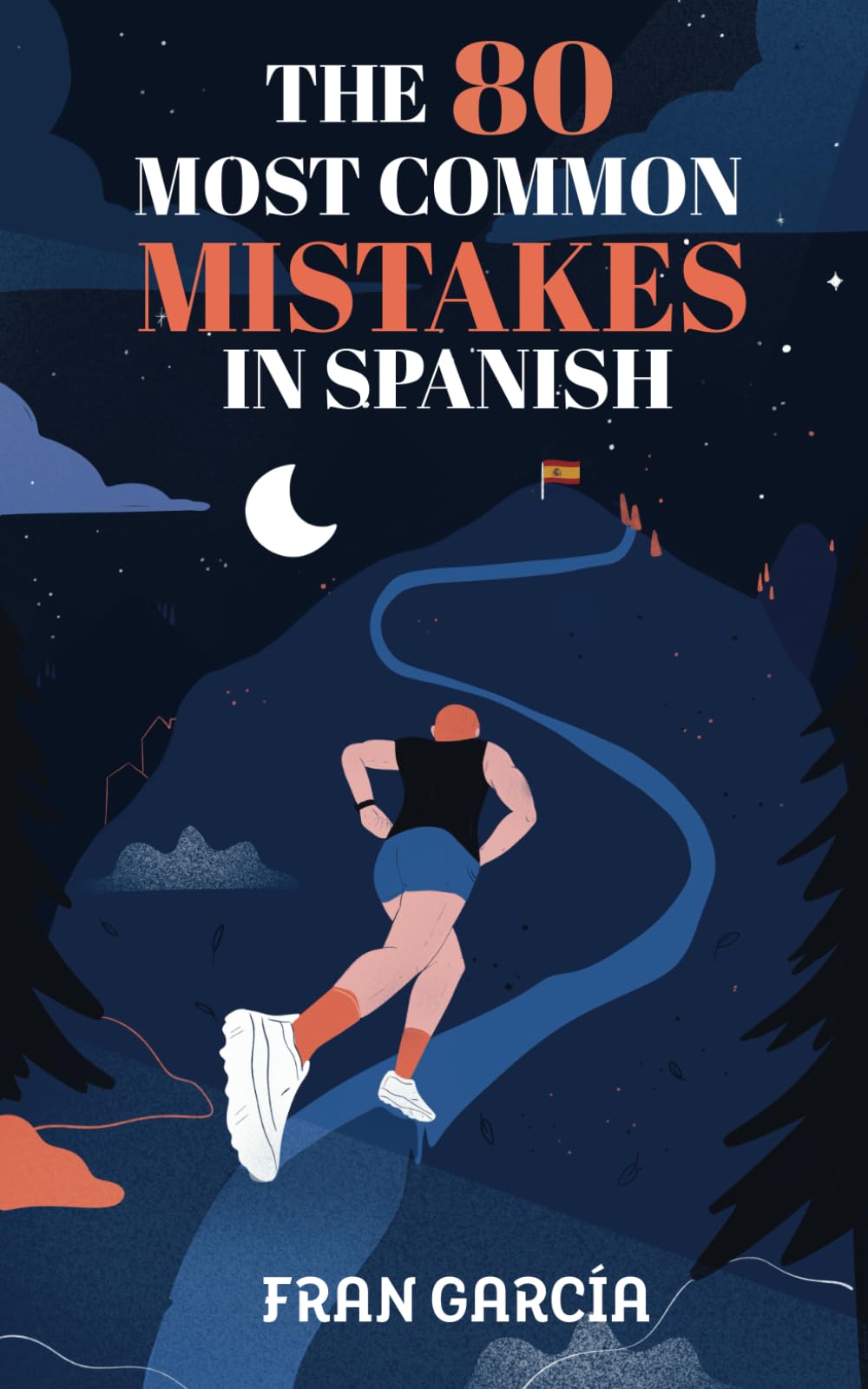 The 80 Most Common Mistakes in Spanish