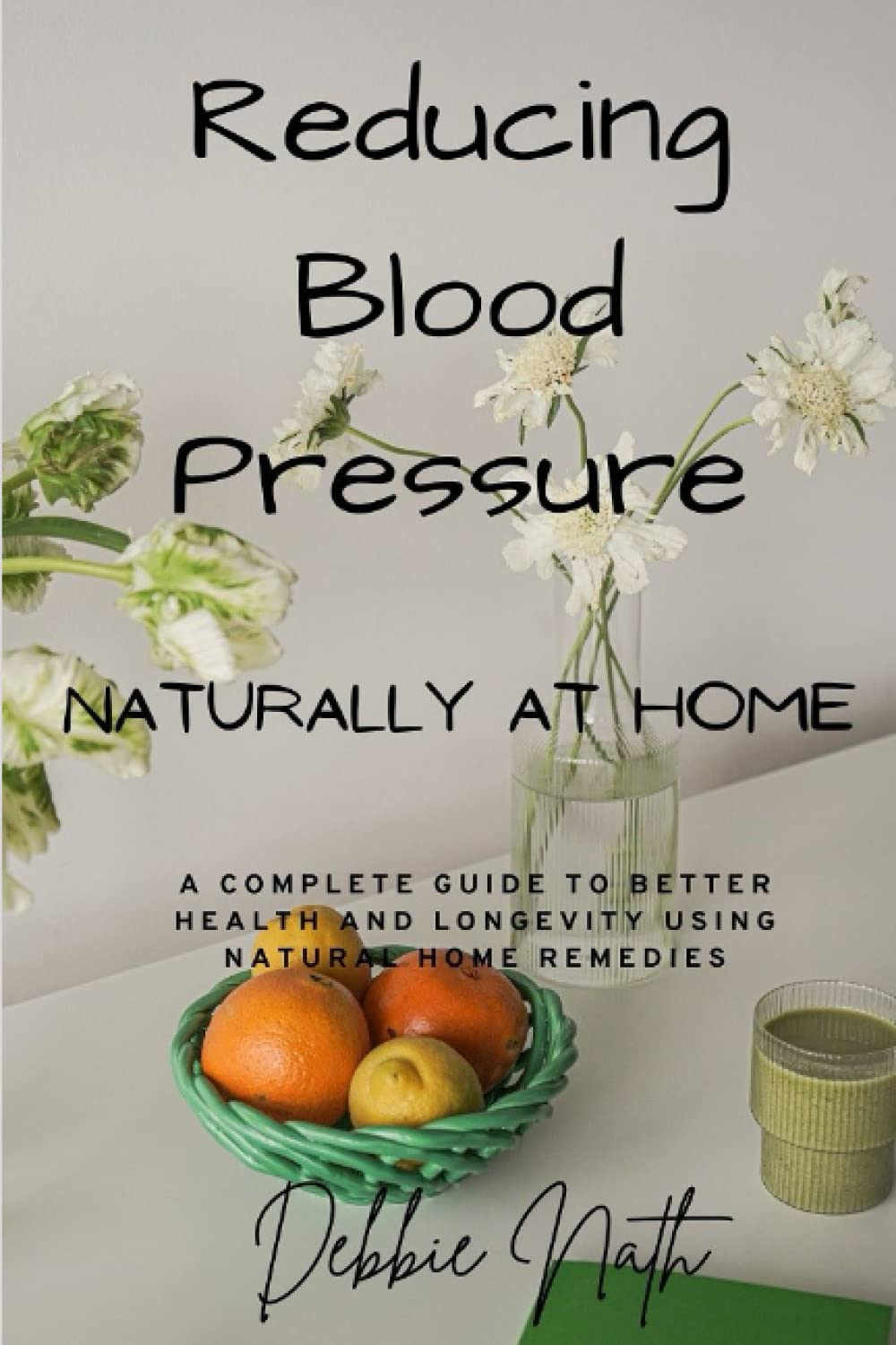 Reducing Blood Pressure Naturally At Home