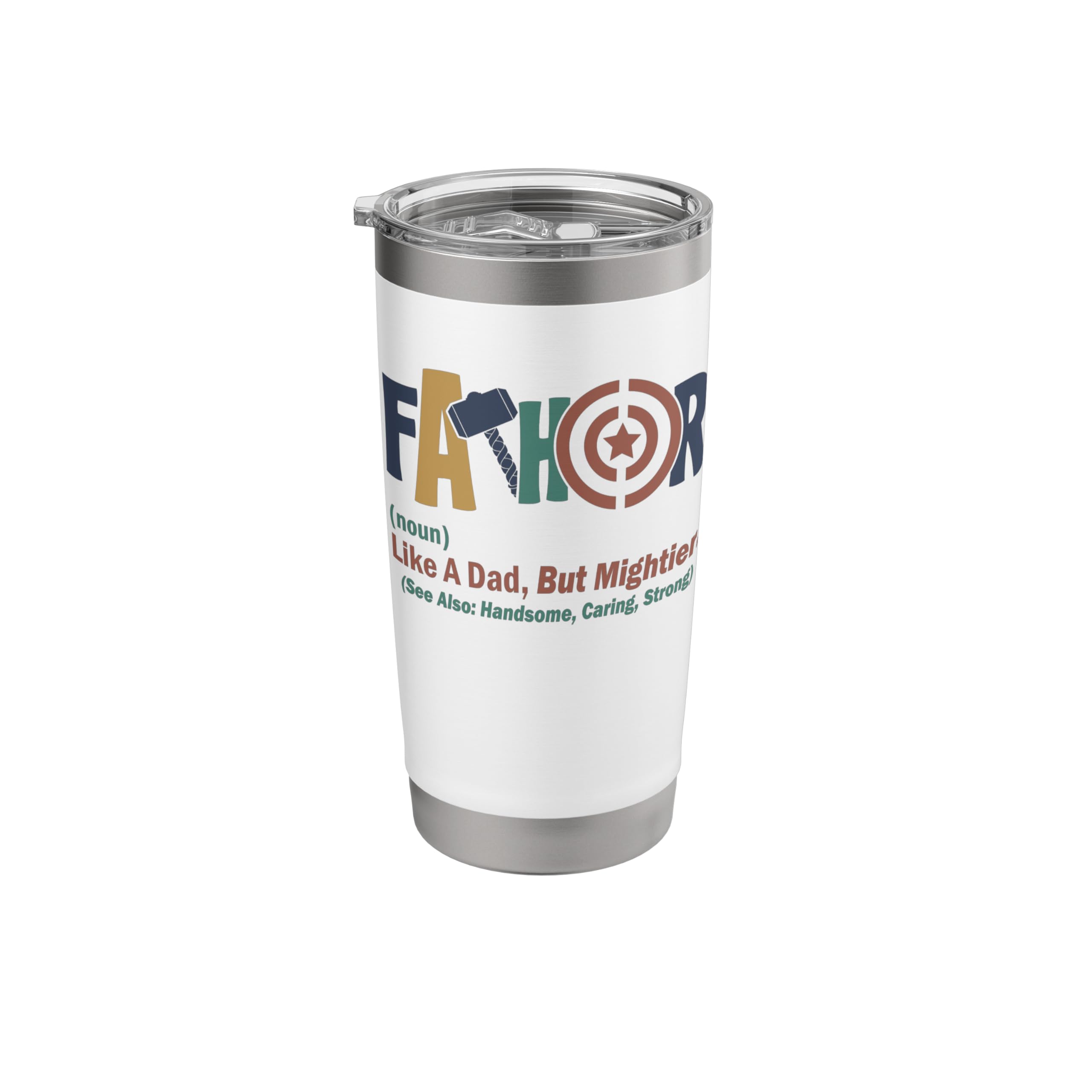 Mighty Super Hero Father’s Day Cool Strong Handsome Stainless Steel Insulated Tumbler