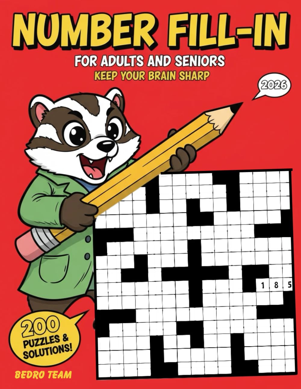 200 Number Fill-In Puzzle Book: With Starter Number | Workbook for Adults and Seniors | Hours of Relaxing Logic Challenges with Full Solutions