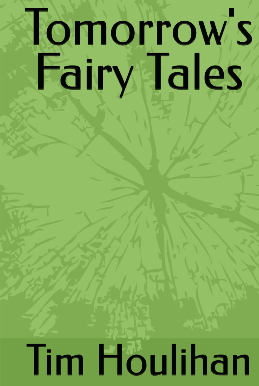 Tomorrow's Fairy Tales