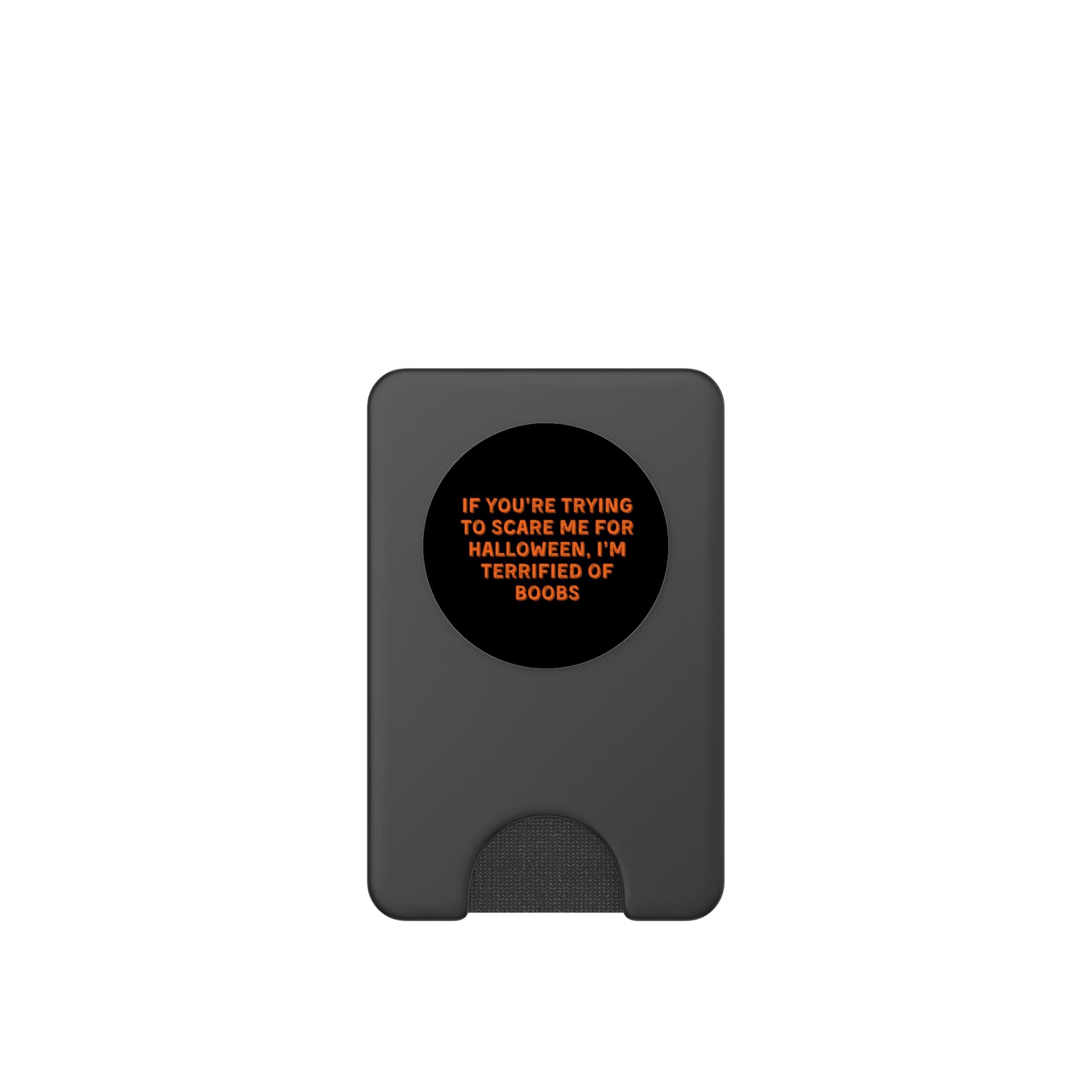 IF YOU'RE TRYING TO SCARE ME, I'M TERRIFIED OF BOOBS PopSockets PopWallet for MagSafe, Black - Image 2