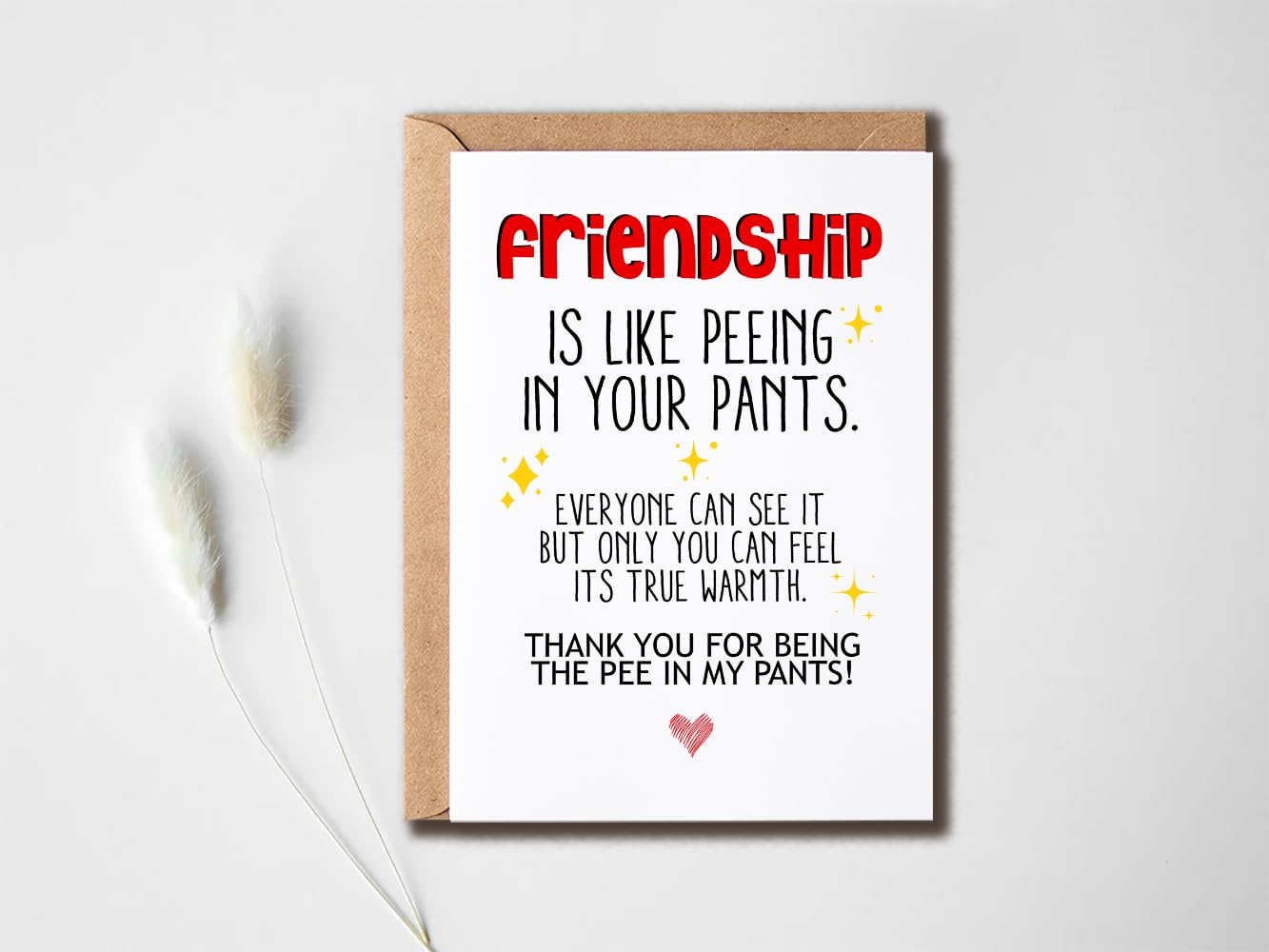 Freundschaftskarte Mit Witz-Spruch – „Freundschaft Ist Wie Peeing In Your Pants“ – A5, Matt