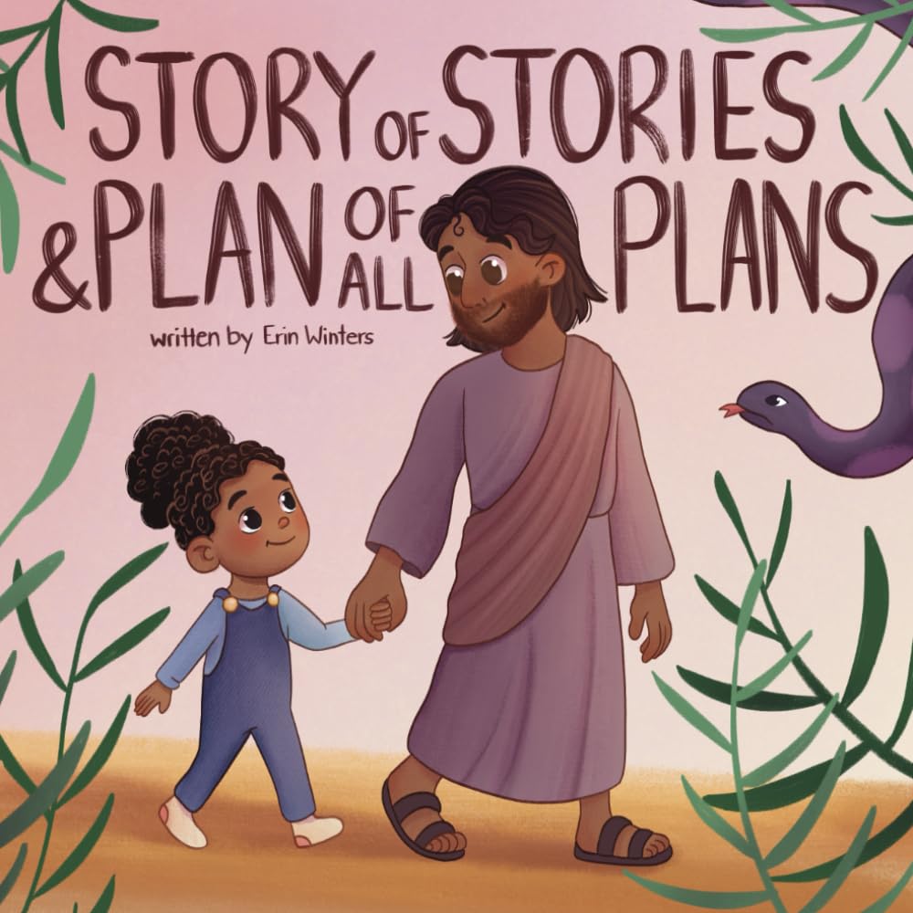 Story of Stories and Plan of All Plans