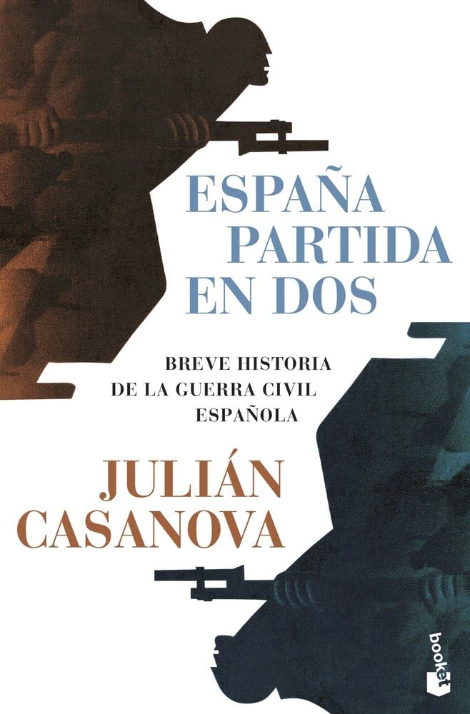 España partida en dos: Breve historia de la guerra civil española