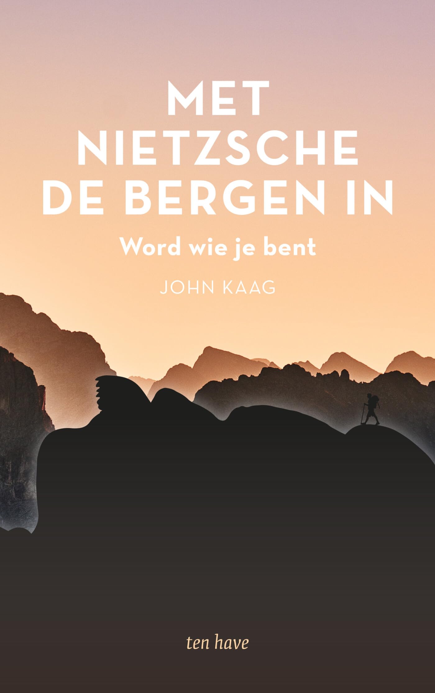 Met Nietzsche de bergen in: word wie je bent