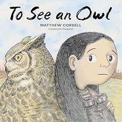 To See an Owl Audiolibro Por Matthew Cordell arte de portada