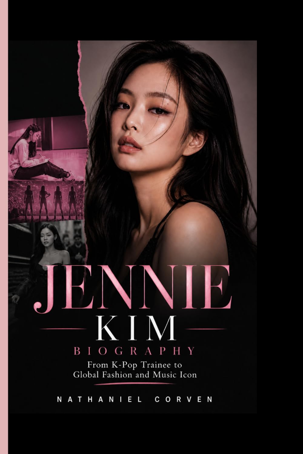 JENNIE KIM BIOGRAPHY: From K-Pop Trainee to Global Fashion and Music Icon