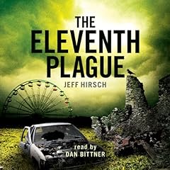 The Eleventh Plague Audiolibro Por Jeff Hirsch arte de portada