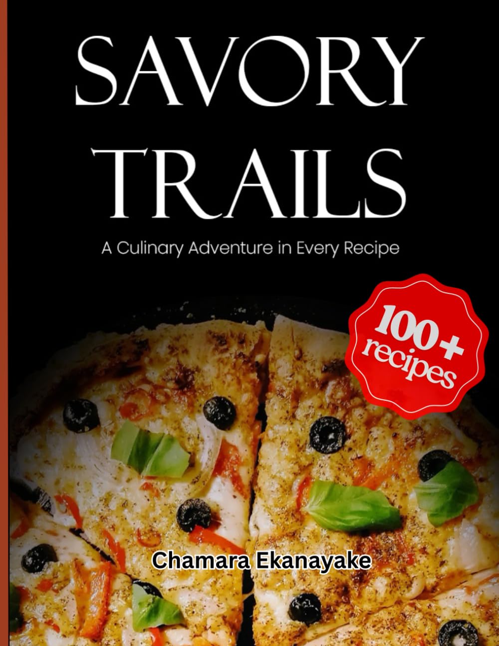 Savory Trails: A Culinary Adventure in Every Recipe