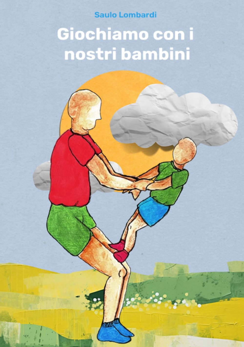 Giochiamo con i nostri bambini