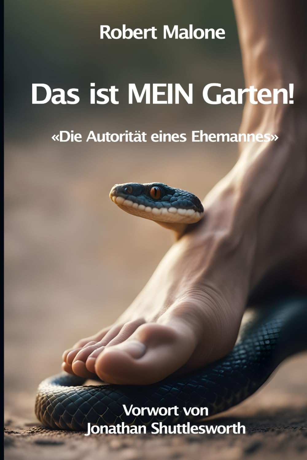 Das ist MEIN Garten!: Die Autorität eines Ehemannes