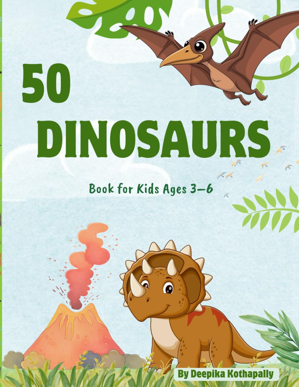 50 Dinosaurs Coloring Book for Kids Ages 3–6: Cute T-Rex, Stegosaurus & More – Easy Coloring Pages for Toddlers & Preschoolers