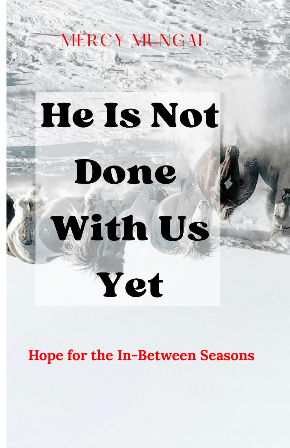 He Is Not Done With Us Yet: Hope for the In-Between Seasons is a gentle, faith-filled companion for anyone standing in the quiet, confusing spaces ... Journey of Intimacy, Obedience, and Trust)
