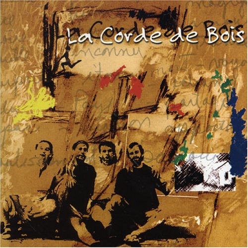La Corde De Bois [Audio CD]