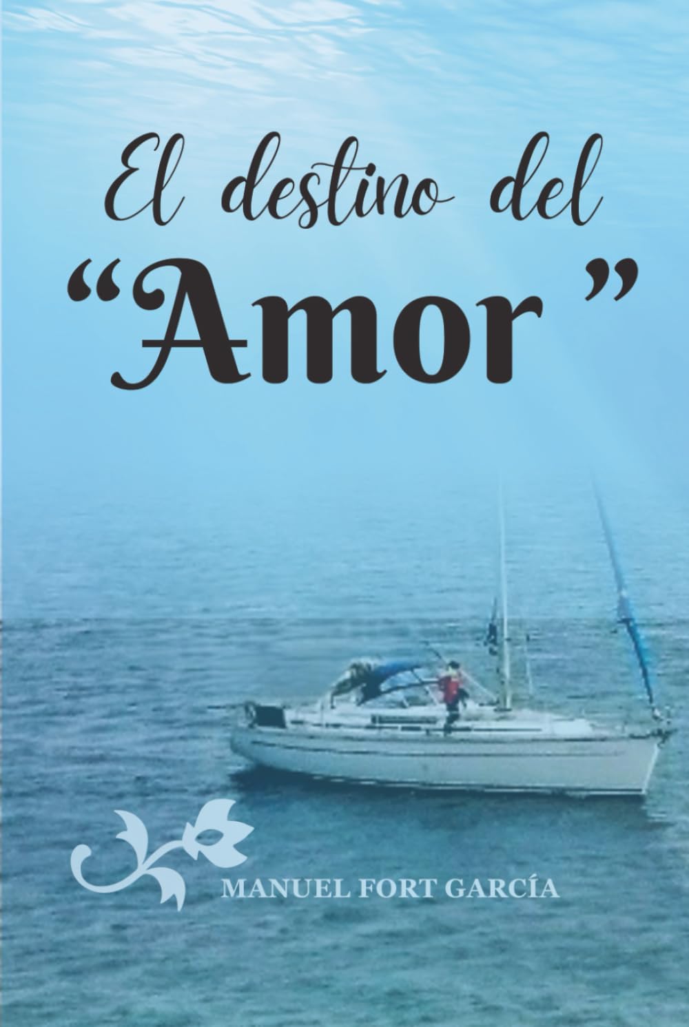 El destino del "Amor"