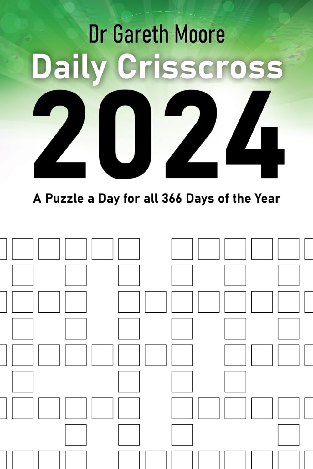 Daily Crisscross 2024: A Puzzle a Day for all 366 Days of the Year (Daily Puzzles 2024)