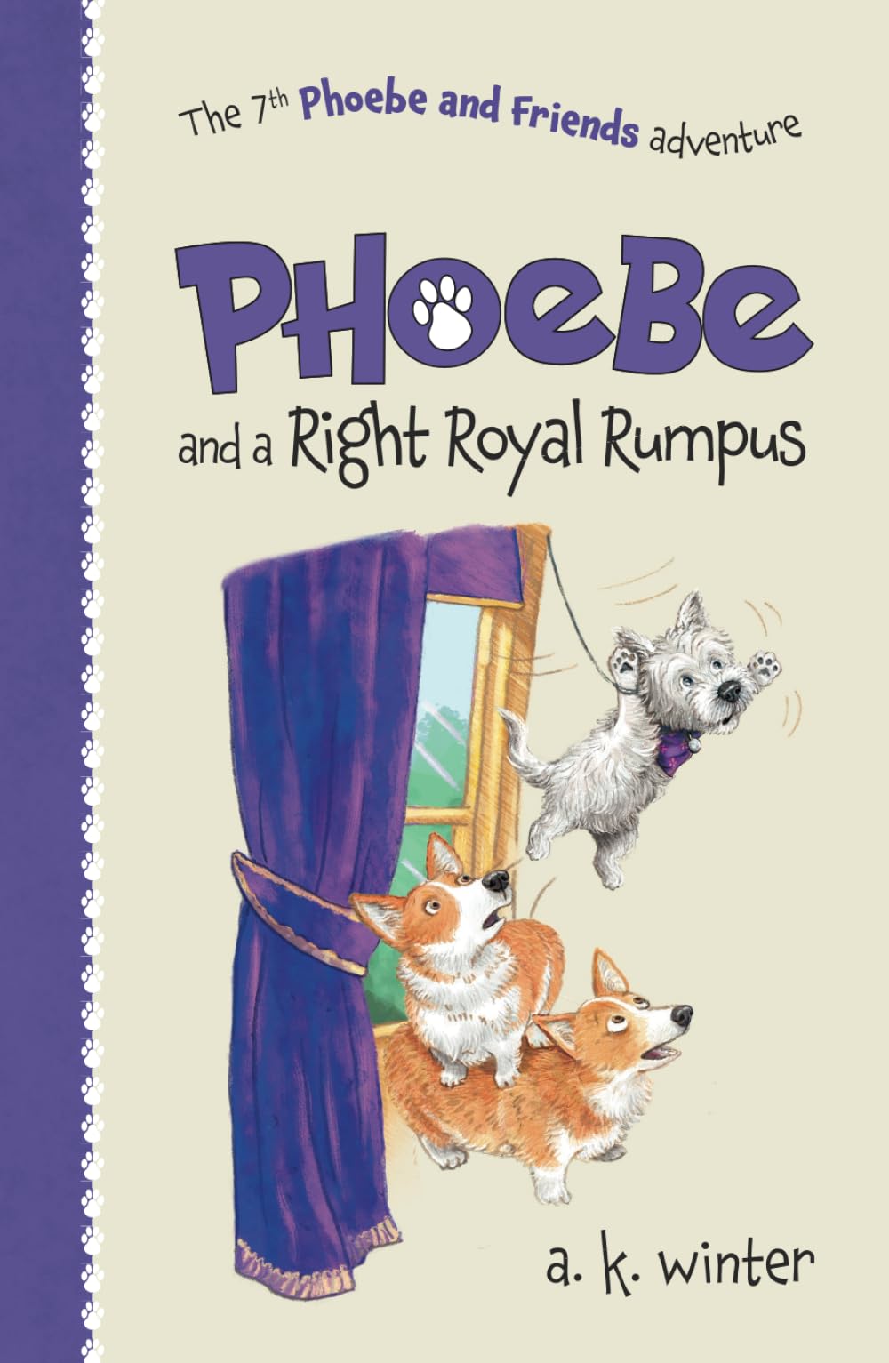 Phoebe and a Right Royal Rumpus (Phoebe and Friends Adventures)
