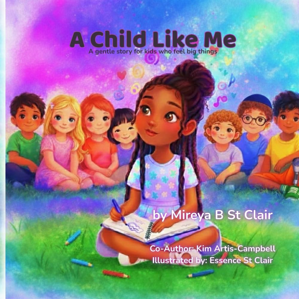 A Child Like Me: A gentle story for kids who feel big things