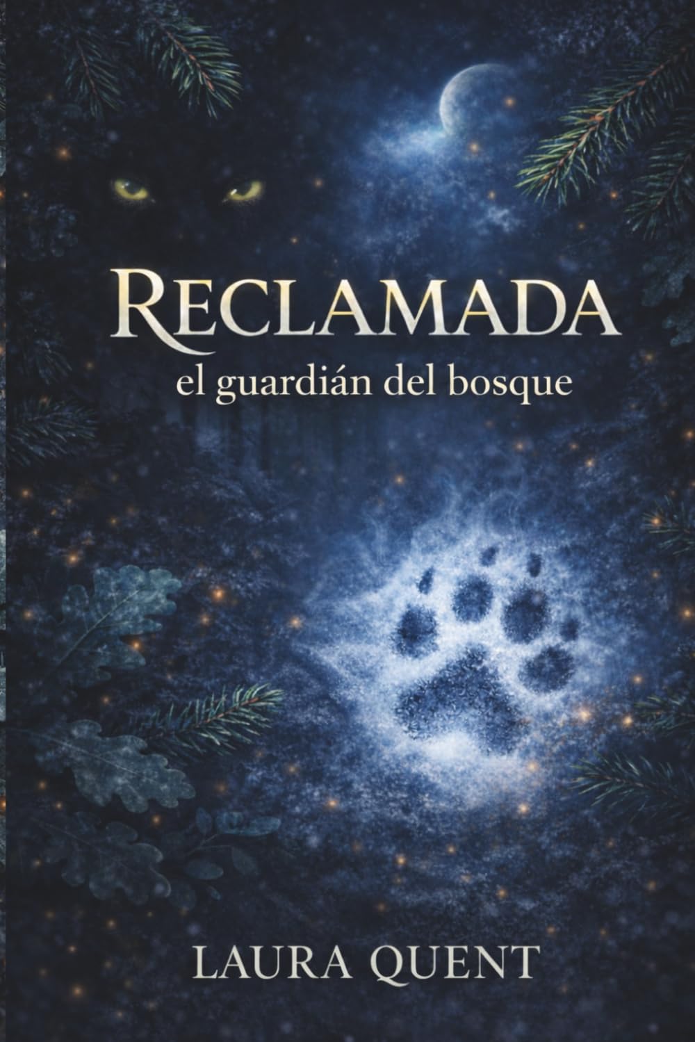 Reclamada: El guardián del bosque (Saga Reclamada)