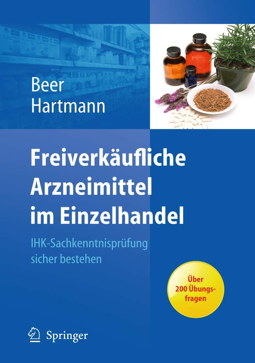 Freiverkäufliche Arzneimittel im Einzelhandel: IHK-Sachkenntnisprüfung sicher bestehen