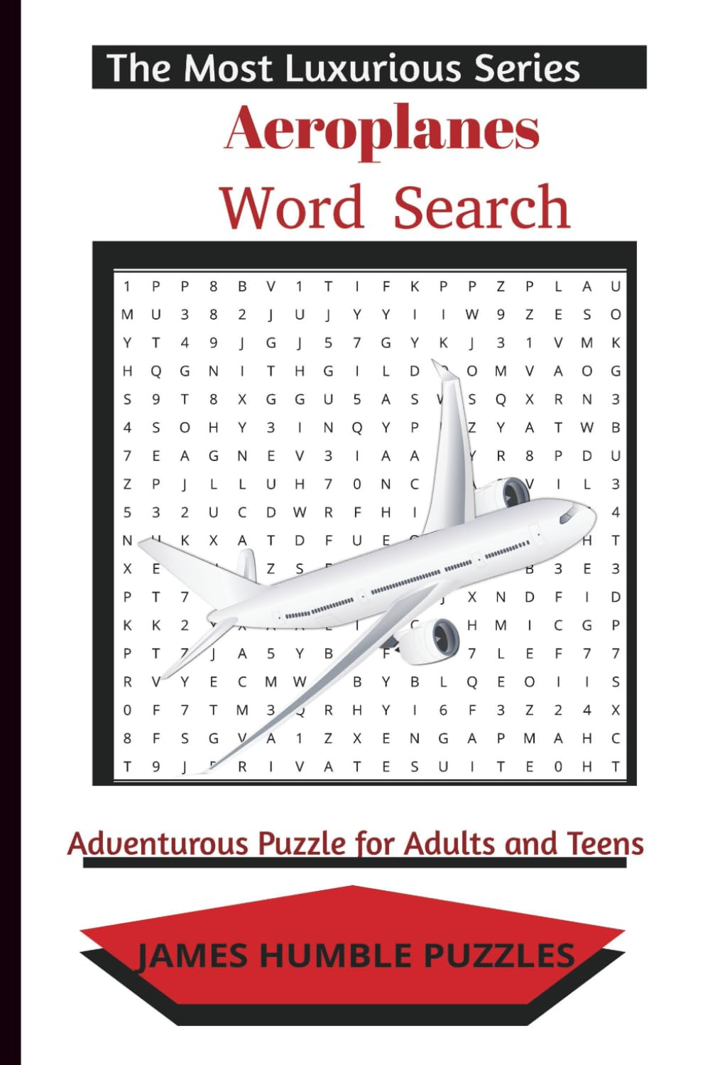 Aeroplanes Word Search: Exciting and Educative Puzzles for Kids, Teens and Adults (The Most Luxurious Series)