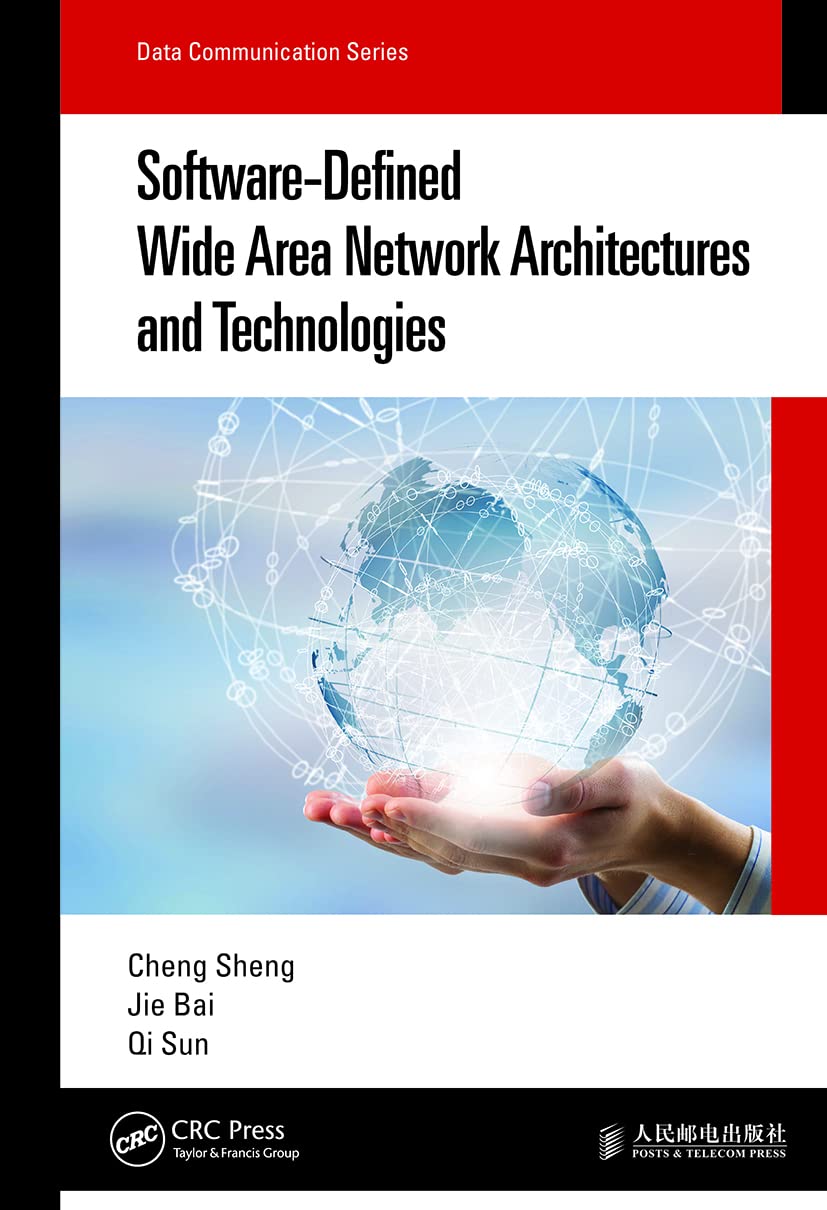 Software-Defined Wide Area Network Architectures and Technologies (Data Communication)