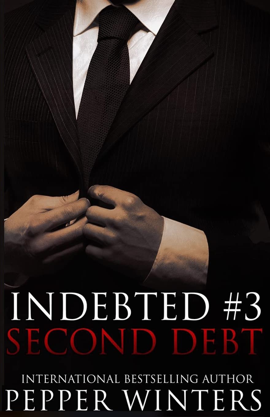 Second Debt: Volume 3 (Indebted)