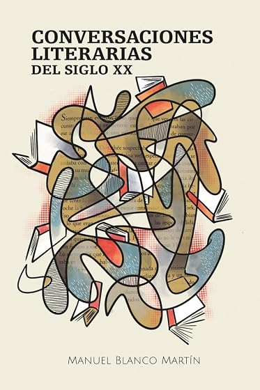 CONVERSACIONES LITERARIAS DEL SIGLO XX