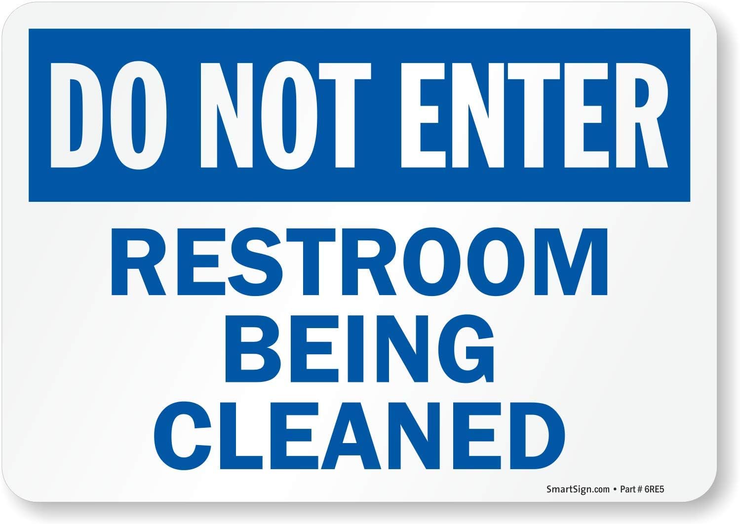 SmartSign "Do Not Enter - Restroom Being Cleaned" Sign | 7" x 10" Magnetic, Made in USA