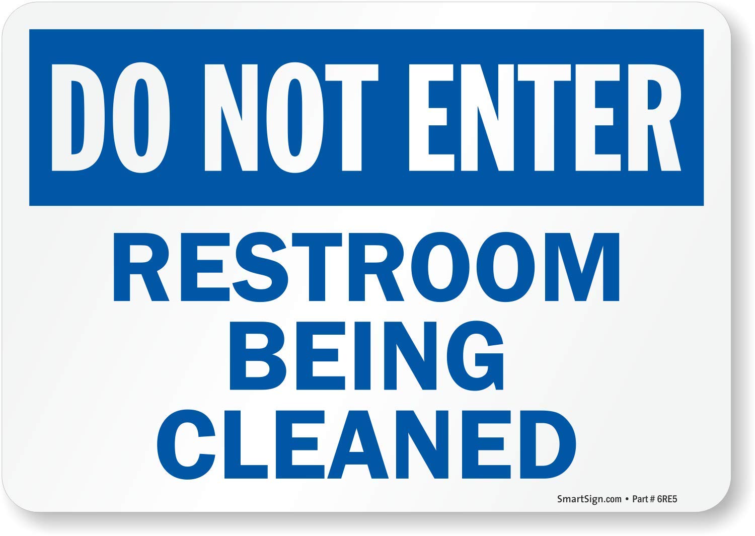 SmartSign "Do Not Enter - Restroom Being Cleaned" Sign | 7" x 10" Magnetic, Made in USA