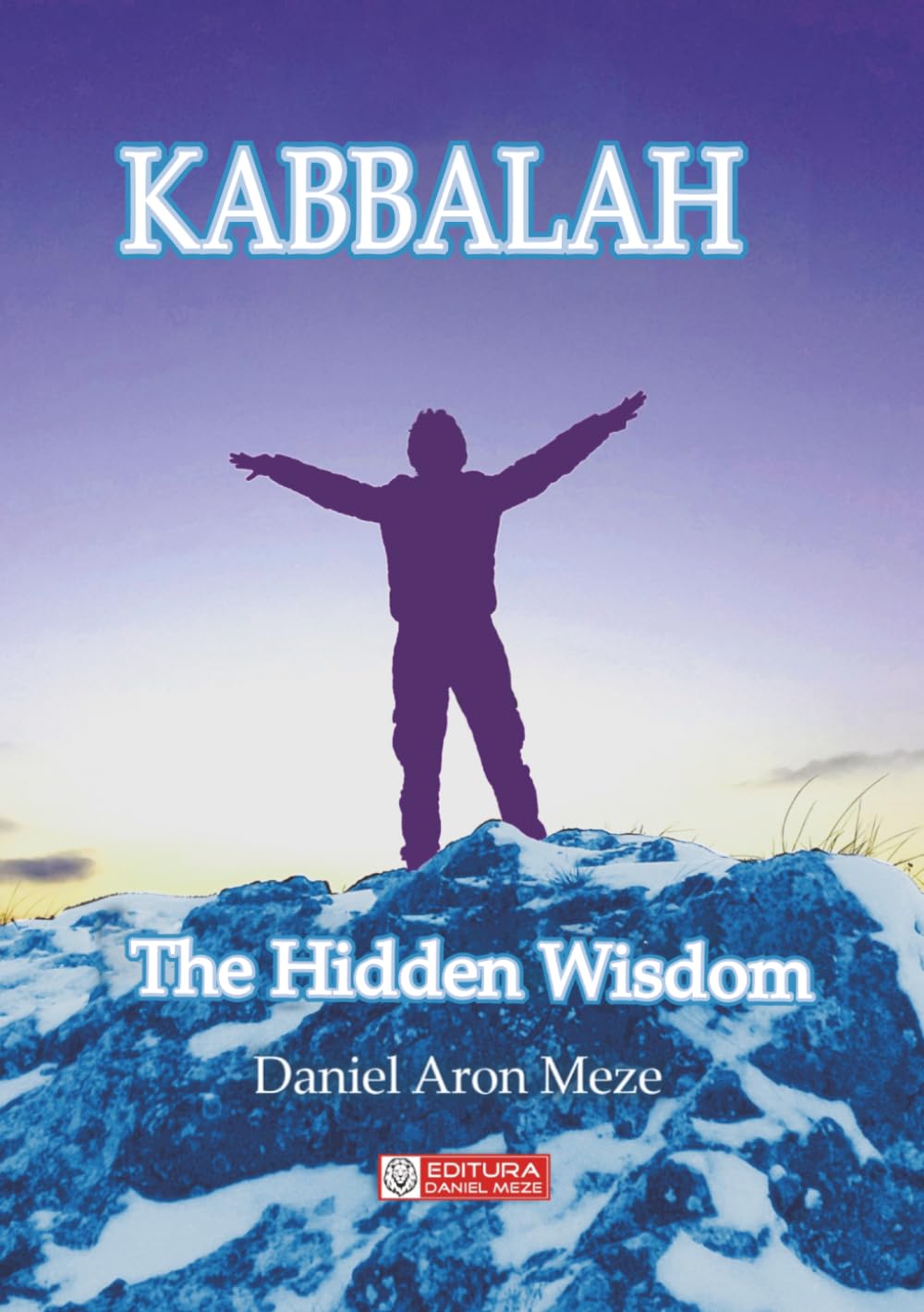 KABBALAH The Hidden Wisdom