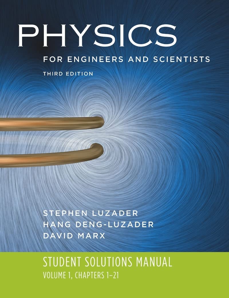Student Solutions Manual: for Physics for Engineers and Scientists, Third Edition