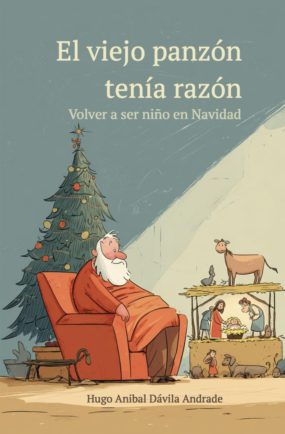 El viejo panzón tenía razón: Volver a ser niño en Navidad