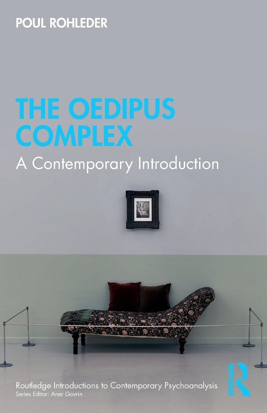 The Oedipus Complex : A Contemporary Introduction