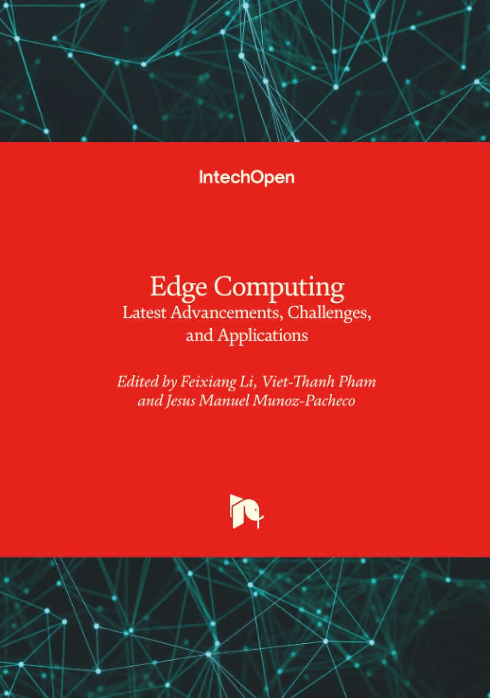 Edge Computing - Latest Advancements, Challenges, and Applications