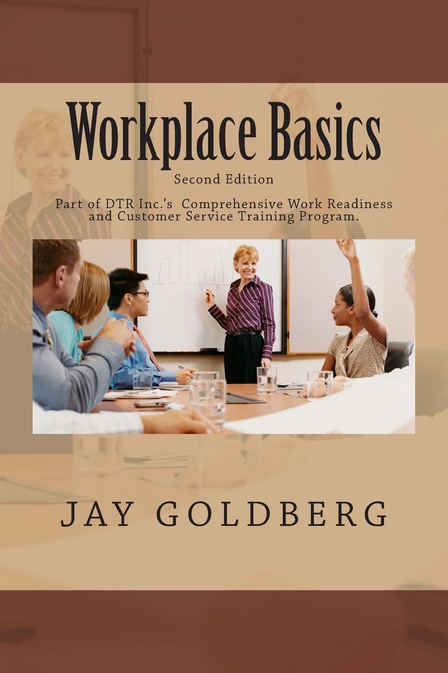 Amazon com: Workplace Basics: For Classroom and On the Job Work Amazon com: Workplace Basics: For Classroom and On the Job Work