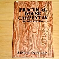 Practical House Carpentry 0070708843 Book Cover